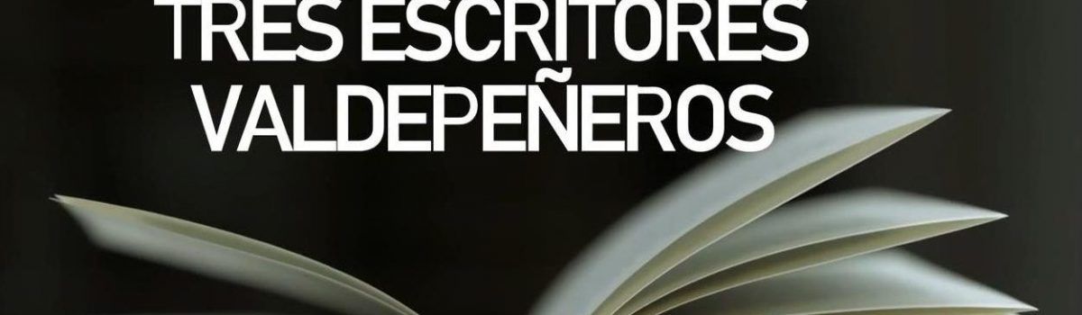 MATÍAS BARCHINO PÉREZ  HABLÓ EN EL PROGRAMA  “DIÁLOGOS EN LA UNED”  SOBRE  “TRES ESCRITORES VALDEPEÑEROS”