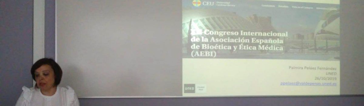 “LA REPRODUCCIÓN ASISTIDA: PARADIGMA DE PERFECCIÓN O ARGUMENTOS PARA CONSEGUIR UN DESEO” ES EL TRABAJO PROPUESTO POR PALMIRA PELÁEZ, PROFESORA TUTORA DE LA UNED DE CIUDAD REAL, EN EL XII CONGRESO INTERNACIONAL DE BIOÉTICA Y ÉTICA MÉDICA