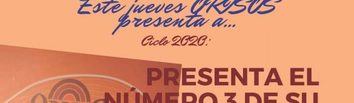 ORISOS, EN COLABORACIÓN CON LA UNED Y LA CONCEJALÍA DE CULTURA DEL AYUNTAMIENTO DE VALDEPEÑAS, PRESENTARÁ ESTE JUEVES, 5 DE MARZO, EL NÚMERO 3 DE SU REVISTA DE INVESTIGACIÓN, CON LA PARTICIPACIÓN DE ÁNGELA MADRID Y MEDINA