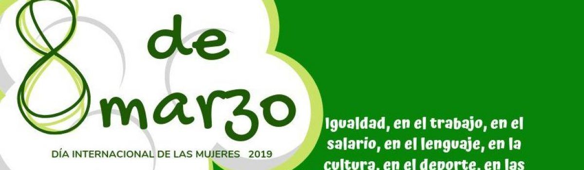 8 DE MARZO, DÍA INTERNACIONAL DE LA MUJER