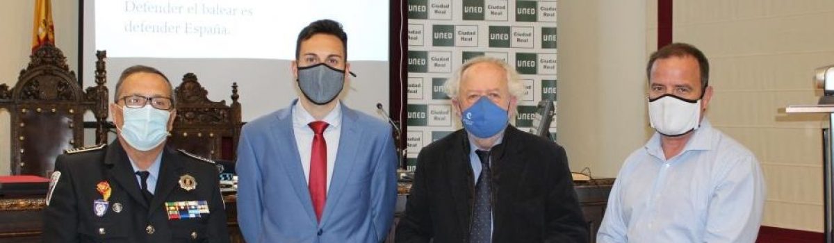 SE REANUDAN EN LA UNED LAS PONENCIAS DEL CURSO DE EXPERTO EN SEGURIDAD Y DEFENSA, CON EL TEMA “LA DESCONOCIDA REALIDAD BALEAR»