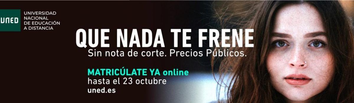 SE INICIA EL PERIODO DE MATRICULACIÓN EN LA UNED PARA ESTUDIOS DE GRADO, POSGRADOS OFICIALES Y CURSO DE ACCESO PARA MAYORES DE 25 Y 45 AÑOS