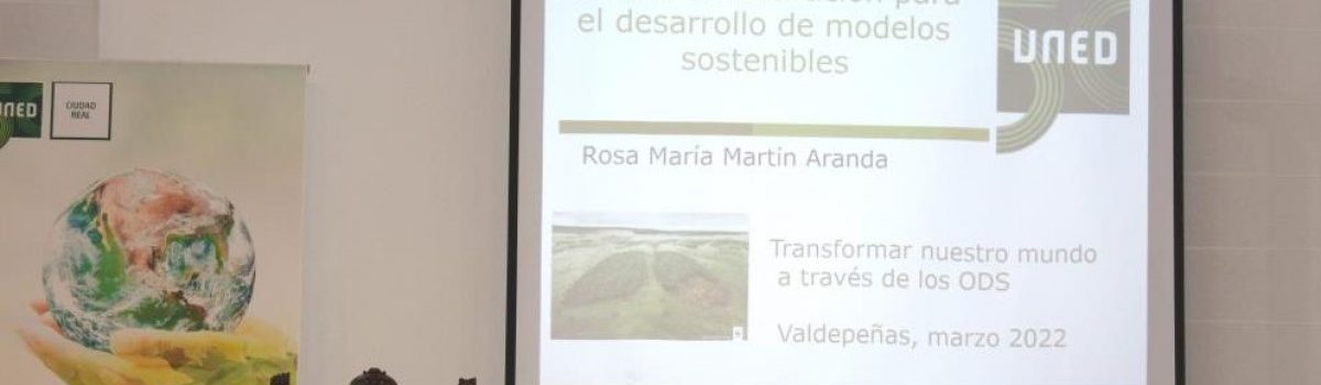 INAUGURADAS EN LA UNED DE CIUDAD REAL LAS JORNADAS «TRANSFORMAR NUESTRO MUNDO A TRAVÉS DE LOS OBJETIVOS DE DESARROLLO SOSTENIBLE»