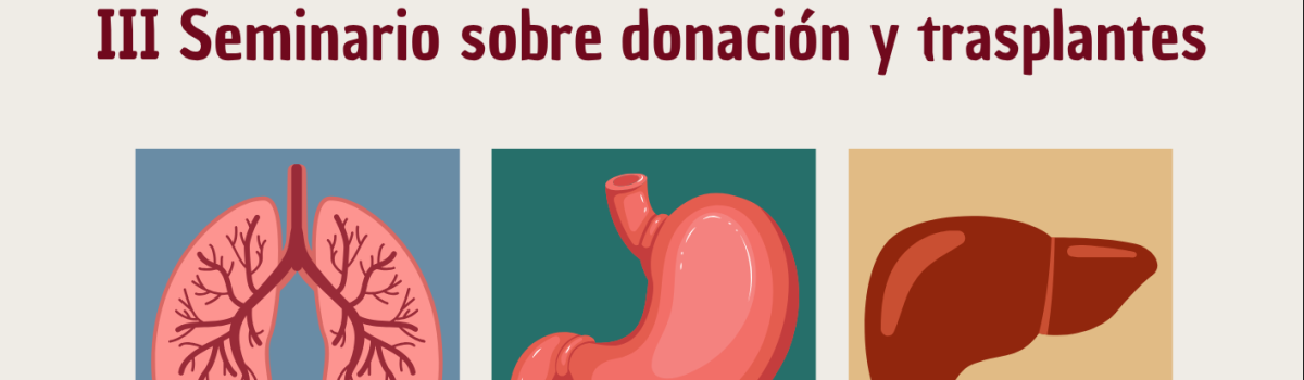 LA UNED DE VALDEPEÑAS ACOGE ESTE JUEVES, 15 DE OCTUBRE,  EL III SEMINARIO SOBRE DONACIÓN Y TRASPLANTE DE ÓRGANOS