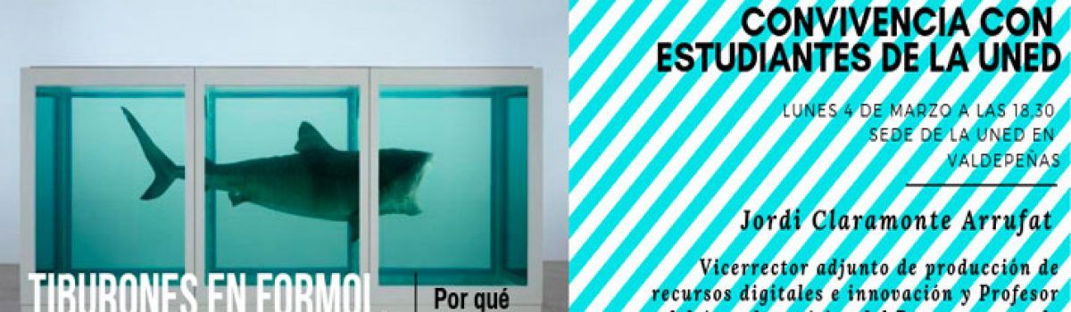 «Tiburones en formol, tiburones tal cual y sardinillas en aceite: por qué apreciamos el arte y qué nos puede aportar…»